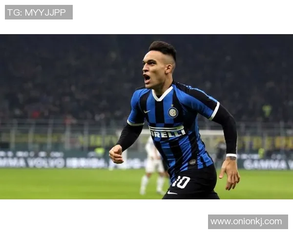 劳塔罗的崛起与未来展望：从天才前锋到世界足球的璀璨明星