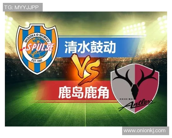 胜利神户船与鹿岛鹿角激战在即谁将赢得这场日职联巅峰对决